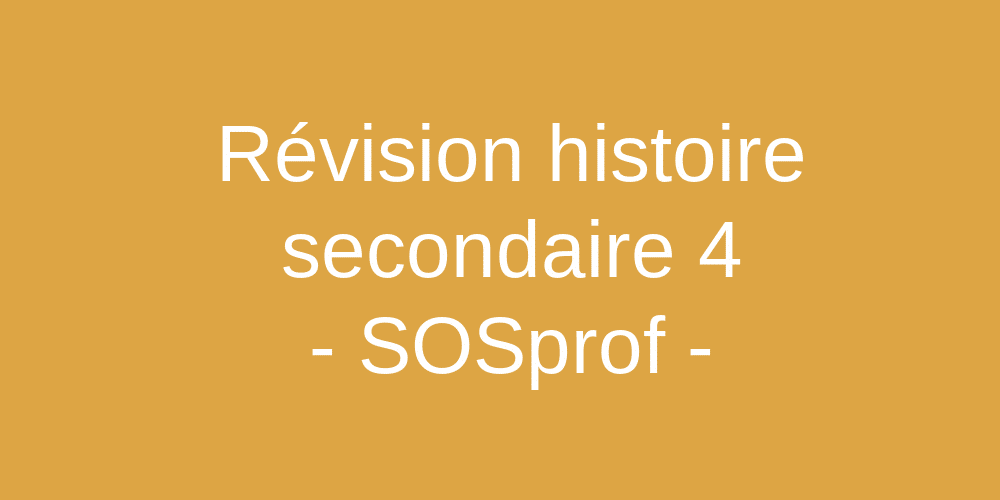 Secondary 4 History Review. SOSprof SOSteacher